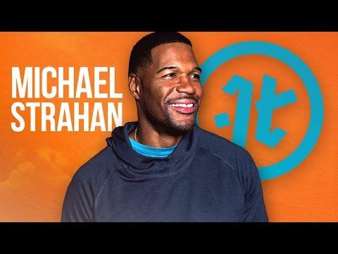 Video 3 - Michael Strahan