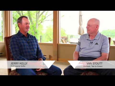 Video 5 - Jerry Kelly